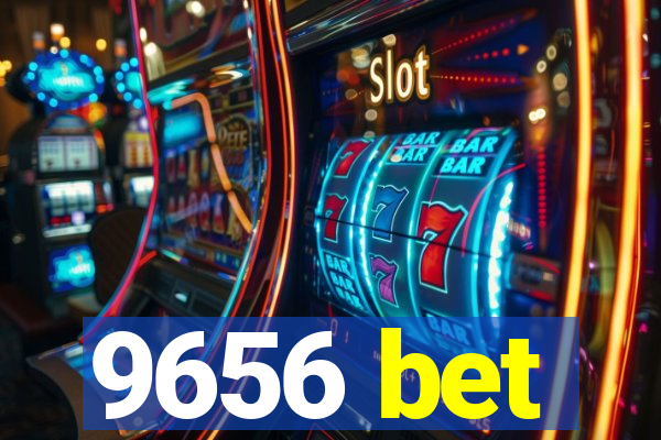 9656 bet